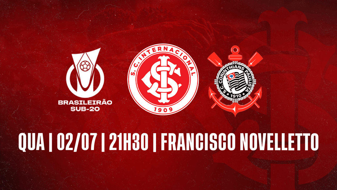 Serviço de Jogo: Internacional x Corinthians | Campeonato Brasileiro Sub-20 2025