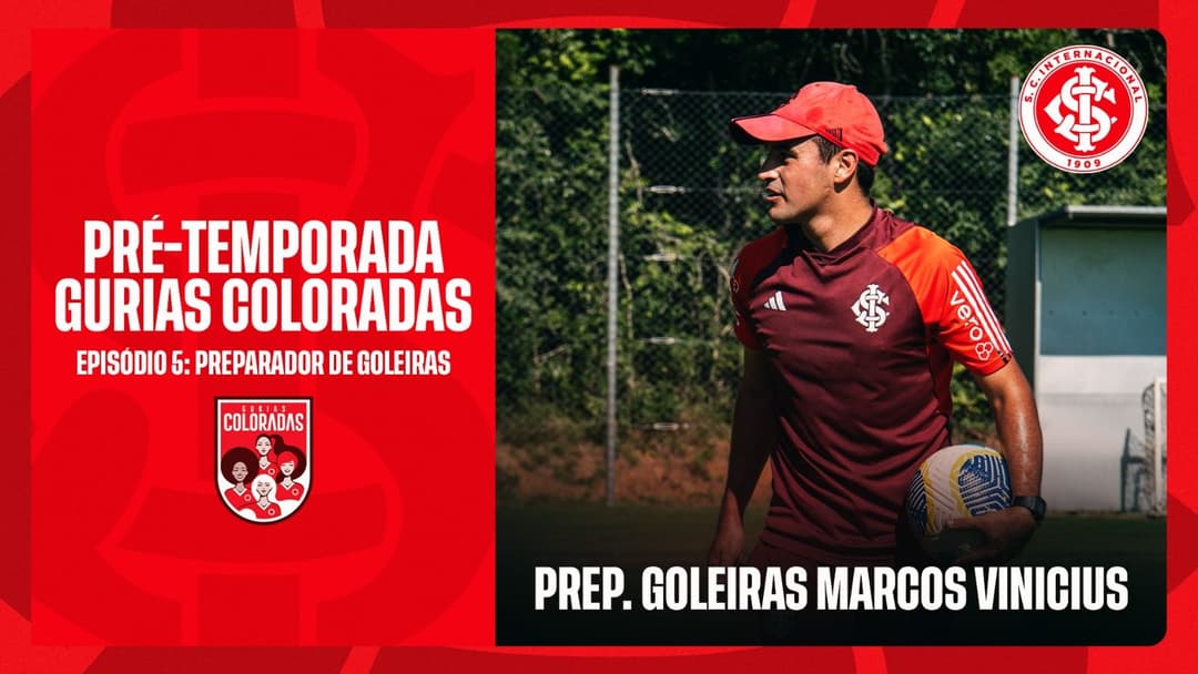 Episódio 5: A preparação das goleiras coloradas para a temporada